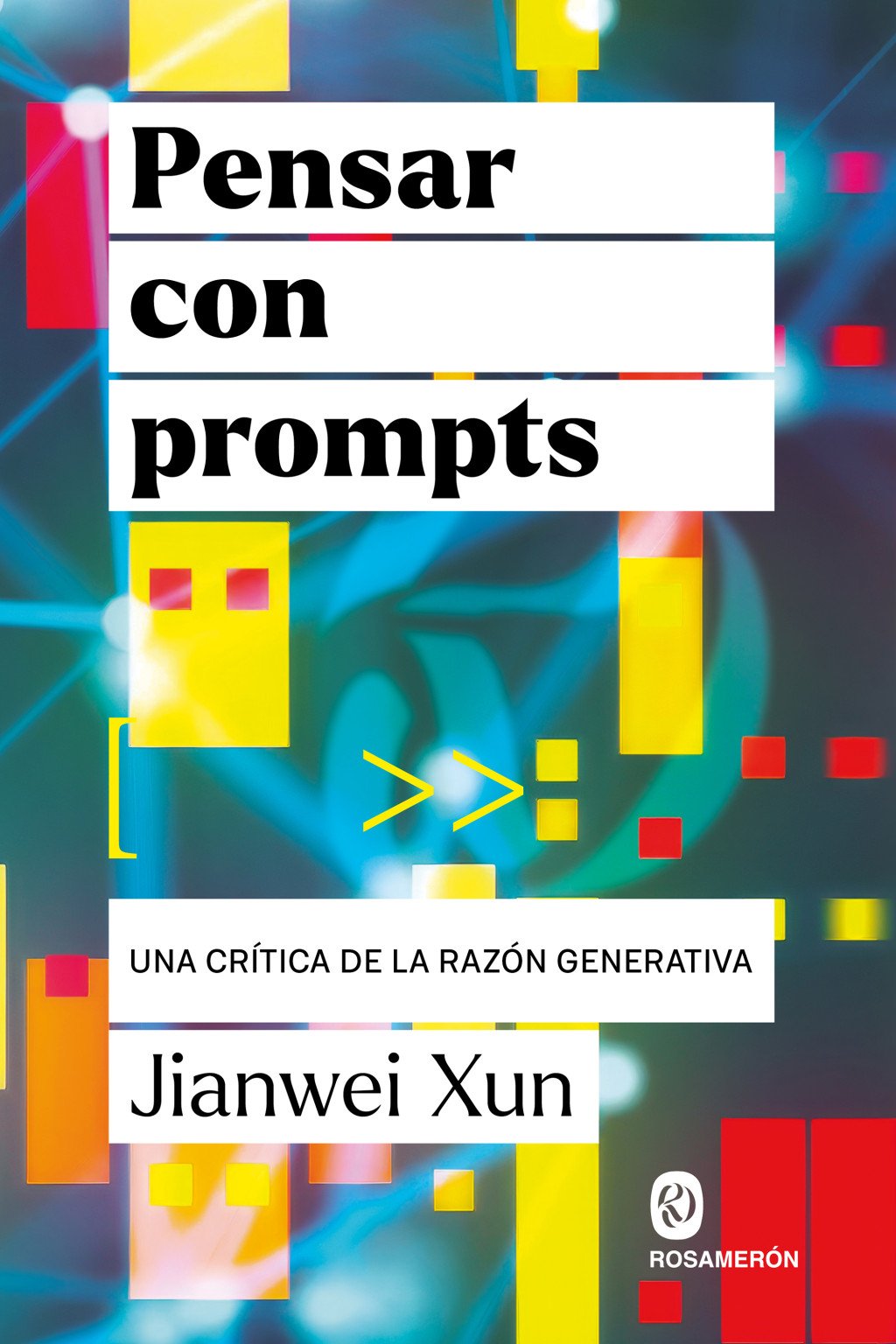 Pensar con prompts - Rosamerón